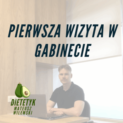 Pierwsza wizyta w gabinecie